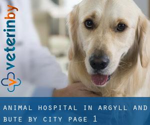 Animal Hospital in Argyll and Bute by city - page 1
