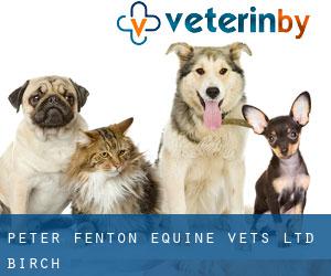 Peter Fenton Equine Vets Ltd (Birch)