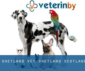 Shetland vet (Shetland, Scotland) Shetland vet (Shetland, Scotland)